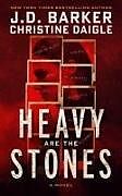 Livre Relié Heavy Are The Stones de J.D. Barker, Christine Daigle