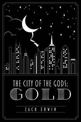 E-Book (epub) The City of the Gods: Gold von Zach Erwin