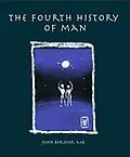 E-Book (epub) The Fourth History of Man von Md Bershof