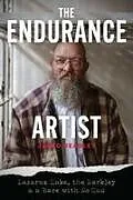 Kartonierter Einband The Endurance Artist von Jared Beasley