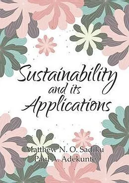 E-Book (epub) Sustainability and its Applications von Sadiku