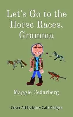 E-Book (epub) Let's Go to the Horse Races, Gramma von Maggie Cedarberg