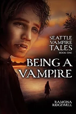 E-Book (epub) Being a Vampire von Ramona Ridgewell