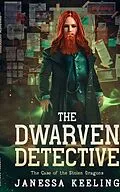 E-Book (epub) The Dwarven Detective von Janessa Keeling