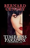 E-Book (epub) Timeless Paradox von Bernard Cenney