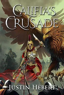 E-Book (epub) Califia's Crusade von Justin Hebert