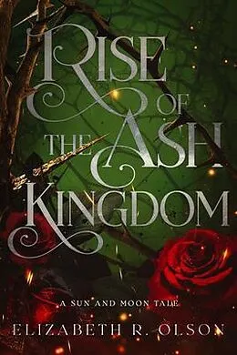 E-Book (epub) Rise of the Ash Kingdom von Elizabeth R. Olson
