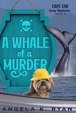 E-Book (epub) A Whale of a Murder von Angela K. Ryan