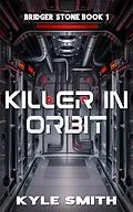 E-Book (epub) Killer In Orbit von Kyle Smith