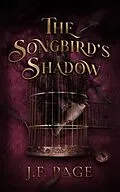 E-Book (epub) Songbird's Shadow von J. F. Page