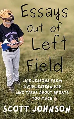 E-Book (epub) Essays Out of Left Field von Scott Johnson