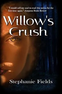 E-Book (epub) Willow's Crush von Stephanie Fields