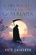 E-Book (epub) Chronicles of the Grim Reaper von Griz Calderon