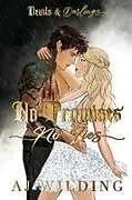 Kartonierter Einband (Kt) No Promises No Lies - Ace of Spades Edition von Aj Wilding
