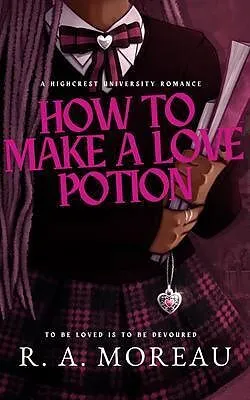 E-Book (epub) How to Make a Love Potion von R. A. Moreau