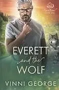 Kartonierter Einband Everett and the Wolf von Vinni George