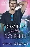 Kartonierter Einband Dominic and the Dolphin von Vinni George