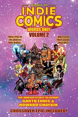 E-Book (epub) Legends of Indie Comics: Words Only, Volume 2 von Garth Ennis, Mark Wheatley, Jan Strnad