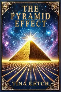 E-Book (epub) The Pyramid Effect von Tina Ketch