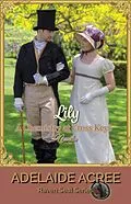 E-Book (epub) Lily, A Chemistry at Cross Keys Novella von Adelaide Acree