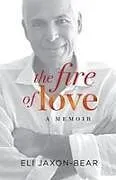 Kartonierter Einband (Kt) The Fire of Love von Eli Jaxon-Bear