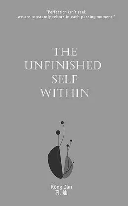 E-Book (epub) The Unfinished Self Within von Kng Càn