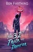 Kartonierter Einband (Kt) The 31st Trick-or-Treater von Ben Farthing