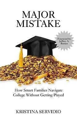 E-Book (epub) Major Mistake von Kristina Servidio, Jeffrey A Barnes