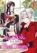 Kartonierter Einband May I Ask for One Final Thing?, Vol 3 von Nana Otori