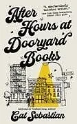 Kartonierter Einband (Kt) After Hours at Dooryard Books von Cat Sebastian