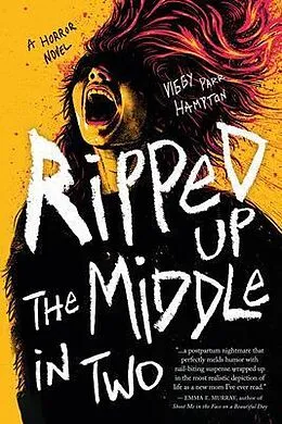 E-Book (epub) Ripped Up the Middle in Two von Viggy Parr Hampton