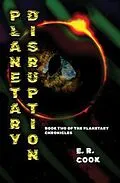 E-Book (epub) Planetary Disruption von E. R. Cook