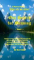 E-Book (epub) 'Our Search for Meaning: Book 1' von Ken Luball