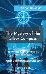 E-Book (epub) The Sleuth Squad von LaTonya T. Dudley