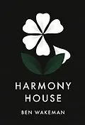 E-Book (epub) Harmony House von Ben Wakeman