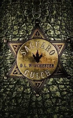 E-Book (epub) Saguaro Gulch von D. L. Winchester