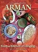 Fester Einband Arman-From A Kitchen of Longing von Mirriam Seddiq