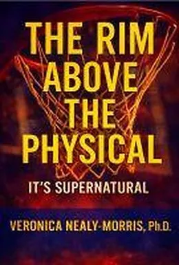 E-Book (epub) The Rim Above The Physical von Veronica Nealy-Morris