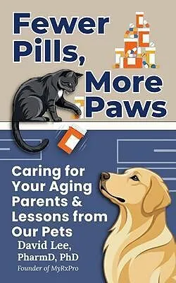 E-Book (epub) Fewer Pills, More Paws von David Lee