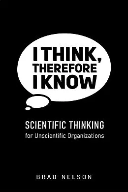 E-Book (epub) I Think, Therefore I Know von Brad Nelson