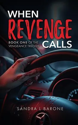 E-Book (epub) When Revenge Calls von Sandra Barone