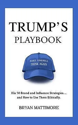E-Book (epub) Trump's Playbook von Bryan Mattimore