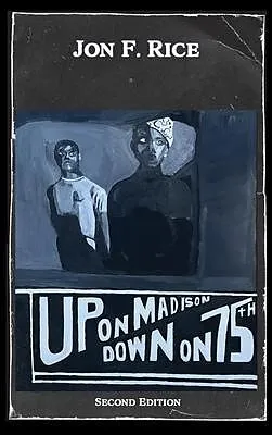 E-Book (epub) Up on Madison Down on 75th von Jon F. Rice