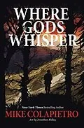 E-Book (epub) Where Gods Whisper von Mike Colapietro