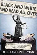E-Book (epub) Black and White and Read All Over von William Kinsolving