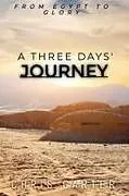 Kartonierter Einband A Three Days' Journey von Chris Carter