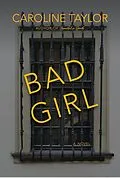 E-Book (epub) Bad Girl von Caroline Taylor