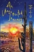 Kartonierter Einband An Unexpected Journey von Kiersten Hall
