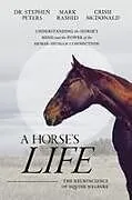 Kartonierter Einband A Horse's Life von Stephen Peters, Mark Rashid, Crissi Mcdonald