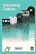 Kartonierter Einband Vanishing Culture von Luca Messarra, Chris Freeland, Juliya Ziskina